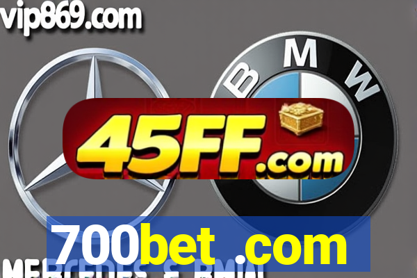 700bet .com